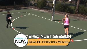 Specialist netball session goaler finishing moves