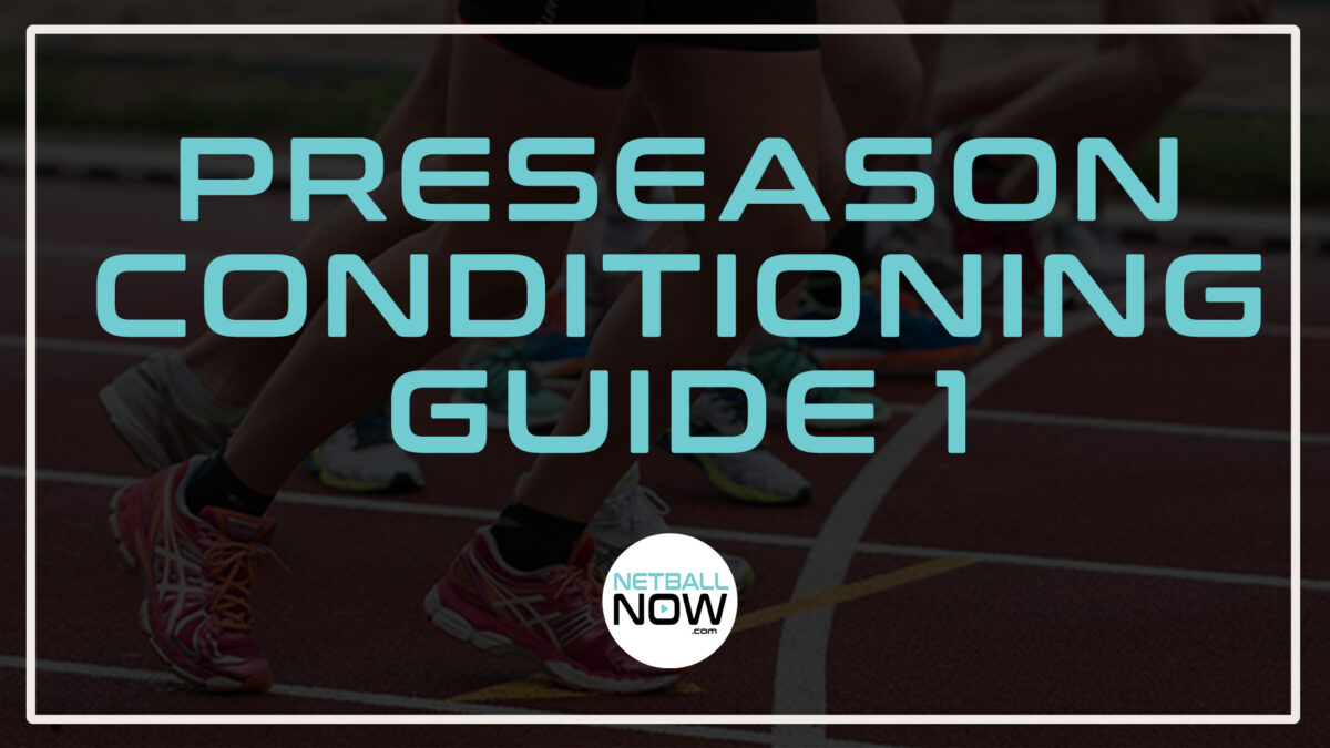 NETBALL PRESEASON CONDITIONING